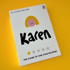 Karen The Game of One Star Reviews Format Games 2021 Age 14+ 3-10 Players